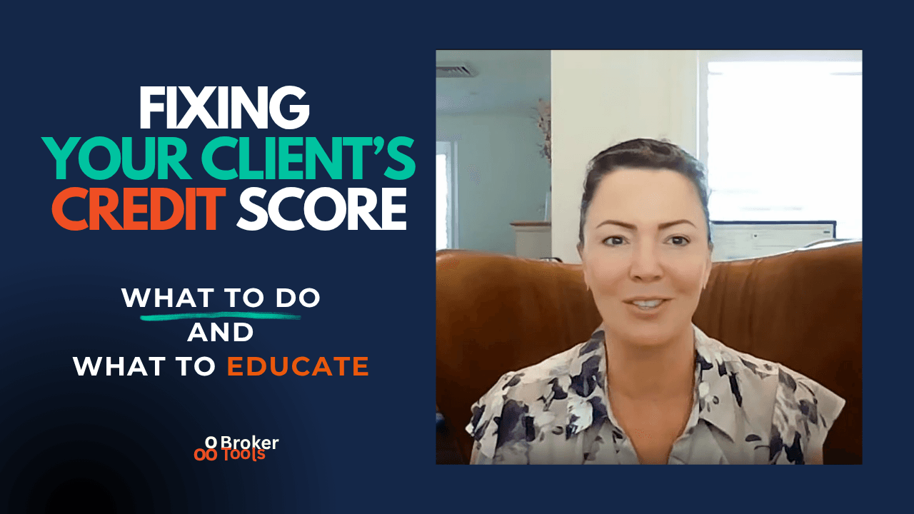 What to Do When Your Client Has a Bad Credit Score - Credit Fix Solutions